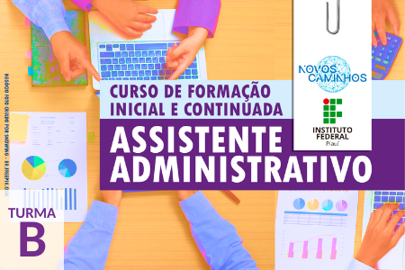 [TURMA B] Assistente Administrativo 2022.1