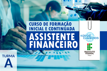 [TURMA A] Assistente Financeiro 2022.1