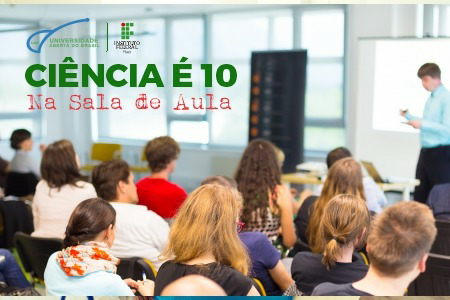 Ciência é 10: Na sala de aula