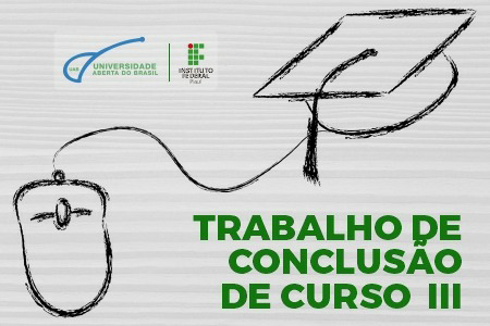 Trabalho de Conclusão de Curso III