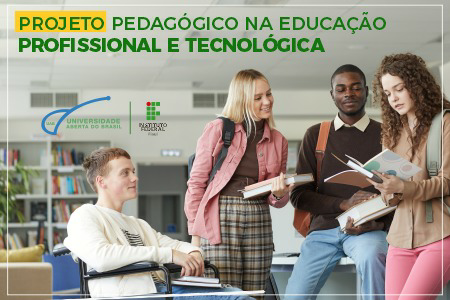 Projeto Pedagógico na Educação Profissional e Tecnológica