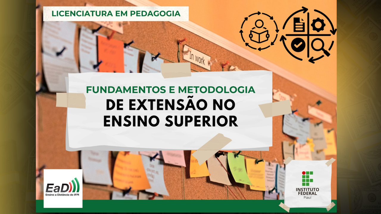 [20231.1.11LPED.1E.LIC.1835 18687] FUNDAMENTOS E METODOLOGIA DE EXTENSÃO NO ENSINO SUPERIOR