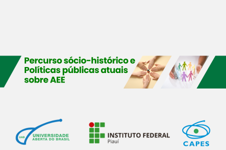 [20242.1.11EAAE.1E.POS.0475 39701] PERCURSO SÓCIO-HISTÓRICO E POLÍTICAS PÚBLICAS ATUAIS SOBRE AEE
