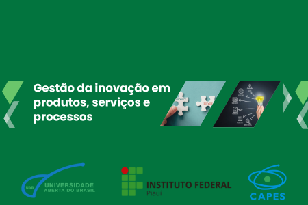 [20242.1.13EEID.1E.POS.0313 39754] GESTÃO DA INOVAÇÃO EM PRODUTOS, SERVIÇOS E PROCESSOS