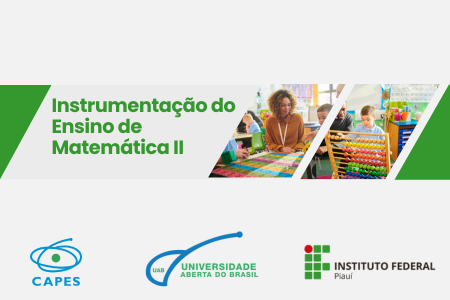 [20241.7.11LMTD.1E.LIC.0135 40247] INSTRUMENTAÇÃO DO ENSINO DE MATEMÁTICA II