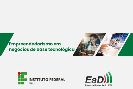 [20242.2.30EEID.1E.POS.0320 41051] EMPREENDEDORISMO EM NEGÓCIOS DE BASE TECNOLÓGICA