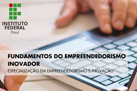 [20252.1.11EEID.2N.POS.0311 63299] FUNDAMENTOS DO EMPREENDEDORISMO INOVADOR 