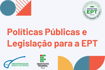 [20252.2.11GEPT.4N.POS.0640 69931] POLÍTICAS PÚBLICAS E LEGISLAÇÃO PARA A EPT