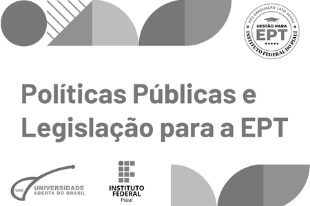 [20252.2.11GEPT.2N.POS.0640 69921] POLÍTICAS PÚBLICAS E LEGISLAÇÃO PARA A EPT